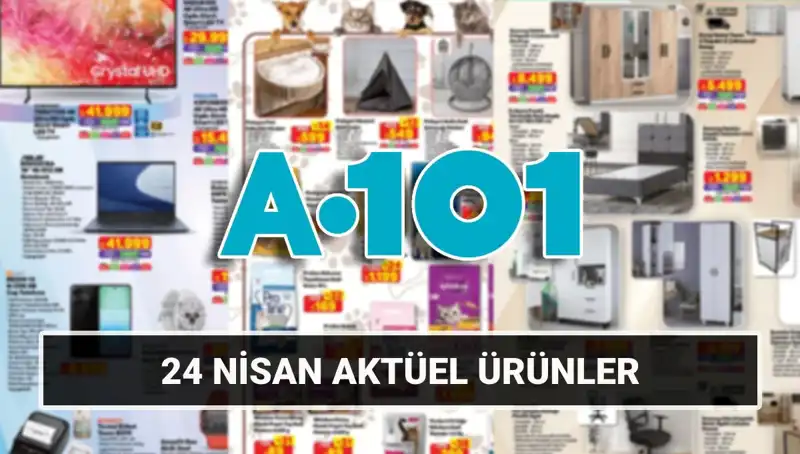 A101 Aktüel Kataloğu 24 Nisan: Fırsatlar Sizi Bekliyor!