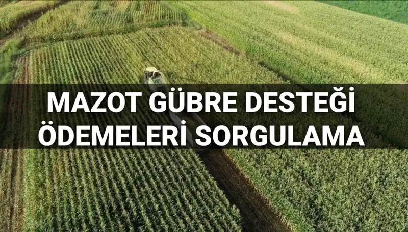 Mart 2025'te Mazot ve Gübre Desteği Ödemeleri Ne Zaman Yatacak?
