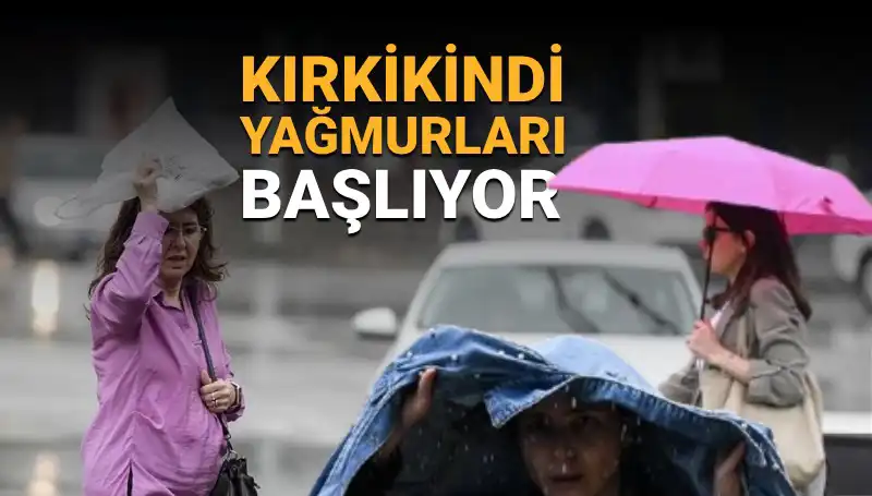 Kırkikindi Yağmurları Geliyor: Hafta Sonu Hava Durumu Nasıl Olacak?