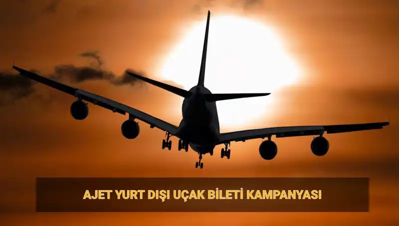 AJet'ten Kaçırılmayacak Fırsat: Yurt Dışı Biletleri 19 Euro’dan Başlıyor!