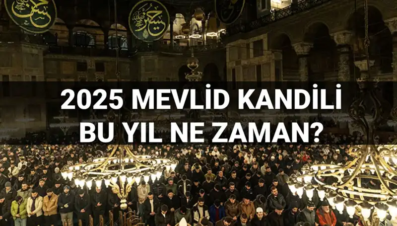 2025 Mevlid Kandili: Yılın Son Kandili Ne Zaman İdrak Edilecek?