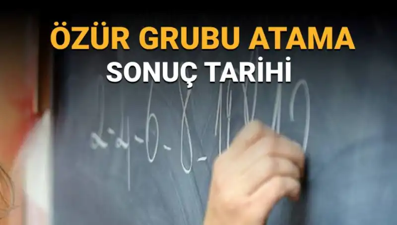 2023 Özür Grubu Atama Sonuçları Hakkında Bilgilendirme: Tarihler ve Detaylar