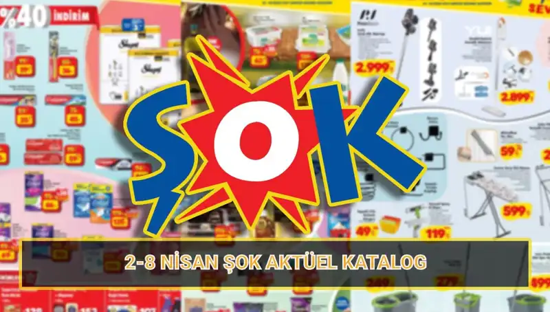 ŞOK Marketlerde 2-8 Nisan'da Neler Var? Kaçırılmayacak Fırsatlar!