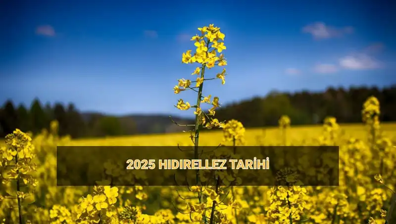 Hıdırellez: 2025 Yılı İçin Özel Ritüeller ve Tarih Bilgisi