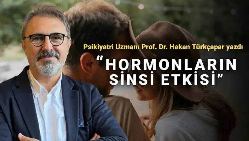 Prof. Dr. Türkçapar’dan Cinsiyetler Arası İletişim Üzerine Çarpıcı Açıklamalar