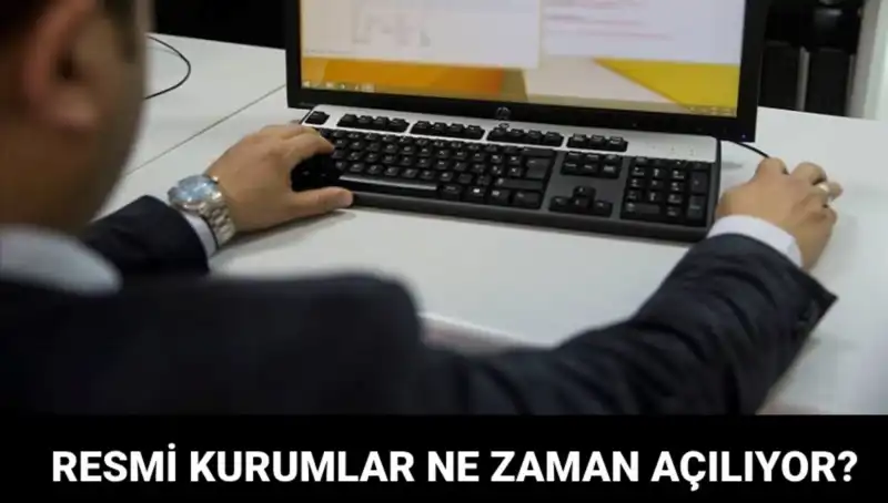 Tatil Sürecinde Resmi Kurumların Çalışma Durumları Nedir?